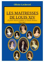 MAITRESSES DE LOUIS XIV