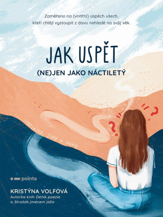 Jak uspďż˝t (ne)jen jako nďż˝ctiletďż˝