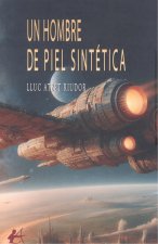 Un hombre de piel sintetica