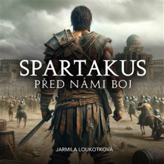Spartakus - Pďż˝ed  nďż˝mi boj