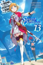 IS IT WRONG TO TRY SWORD ORATORIA V13 LN