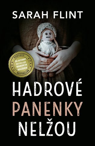 Hadrovďż˝ panenky nelďż˝ou