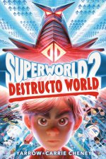 SUPERWORLD02 DESTRUCTO WORLD