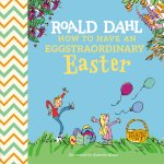 ROALD DAHL HT HAVE AN EGGSTRAORDINARY