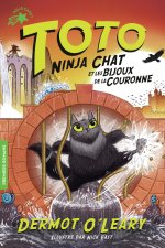 TOTO NINJA CHAT ET LES BIJOUX DE LA COURONNE T4