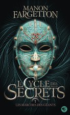 LE CYCLE DES SECRETS - LES MARCHES DES GEANTS T1