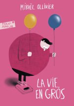 LA VIE EN GROS