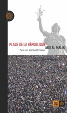 Place de la République - Pour une spiritualité laïque