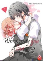 Whispering You a Love Song T07