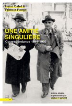 Henri Calet & Francis Ponge, une amitié singulière