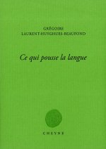 CE QUI POUSSE LA LANGUE