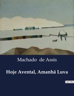 HOJE AVENTAL AMANH LUVA