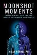 Moonshot Moments