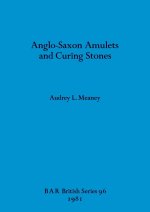 Anglo-Saxon Amulets and Curing-stones