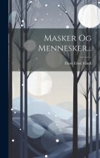 Masker Og Mennesker...