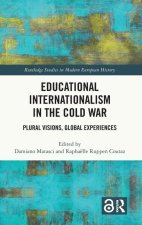 Educational Internationalism in the Cold War