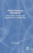 Gentle Parenting Reimagined