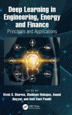 Deep Learning in Engineering, Energy and Finance