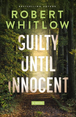 Guilty Until Innocent