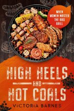 High Heels and Hot Coals