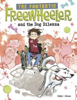 The Fantastic Freewheeler and the Dog Dilemma