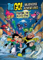 Fighting the H.I.V.E. Five