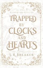 Trapped by Clocks and Hearts