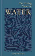 The Healing Nature of Water