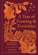 A Year of Foraging & Feasting (TBC)