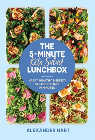 The 5-Minute Keto Salad Lunchbox (Twarda)