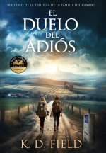 El Duelo del Adiós