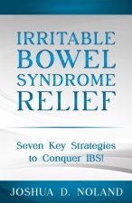 Irritable Bowel Syndrome Relief