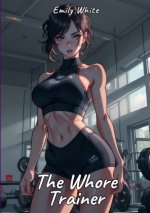 The Whore Trainer