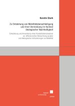 Zu Entstehung von Mobilitätsbenachteiligung und ihrer Vermeidung im Kontext ökologischer Nachhaltigkeit