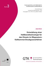 Entwicklung einer Heißkanaltechnologie für den Einsatz im Magnesium-Kaltkammer-Druckgussverfahren