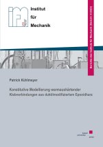Konstitutive Modellierung warmaushärtender Klebverbindungen aus duktilmodifiziertem Epoxidharz