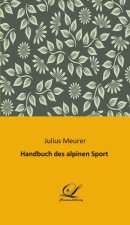 Handbuch des alpinen Sport