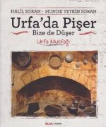 Urfada Piser Bize de Düser