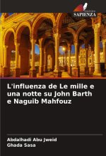 L'influenza de Le mille e una notte su John Barth e Naguib Mahfouz