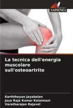 La tecnica dell'energia muscolare sull'osteoartrite