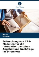 Erforschung von CPS-Modellen für die Interaktion zwischen Angebot und Nachfrage im Stromnetz