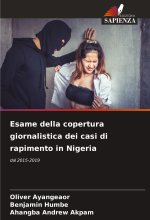 Esame della copertura giornalistica dei casi di rapimento in Nigeria