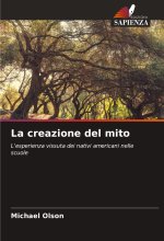 La creazione del mito