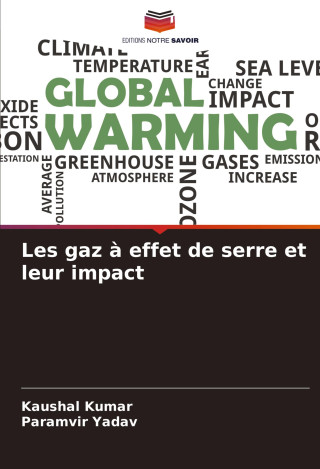 Les gaz ? effet de serre et leur impact