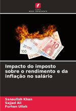 Impacto do imposto sobre o rendimento e da inflaç?o no salário