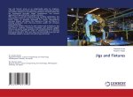 Jigs and Fixtures