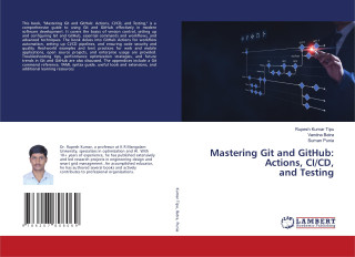 Mastering Git and GitHub: Actions, CI/CD, and Testing