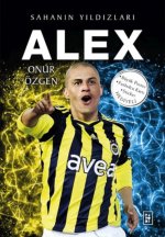 Alex - Sahanin Yildizlari