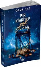 Bir Kibritle Yok Olmak - 1