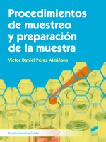 Procedimientos de muestreo y preparacion de la muestra